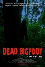 Watch Dead Bigfoot: A True Story Online | Watch Full Dead Bigfoot: A